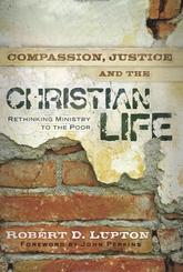 Review of Compassion, Justice and the Christian Life